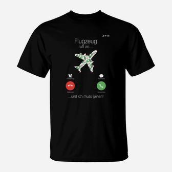 Flugzeug-Thema Herren T-Shirt Flugzeug ruft...und ich muss gehen!, Lustiges Design - Seseable