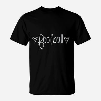 Football Mom Wife Just A Girl That Loves Football Sports T-Shirt - Seseable