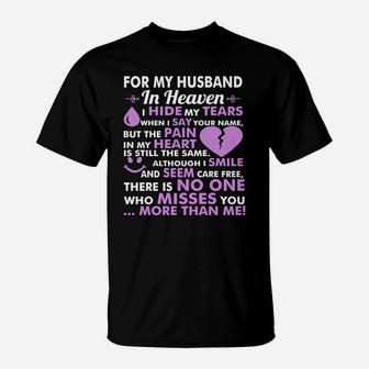 For My Husband In Heaven Miss You More Than Me Tshirt T-Shirt - Seseable