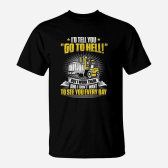 Forklift Truck Forklift Drivers T-Shirt - Seseable