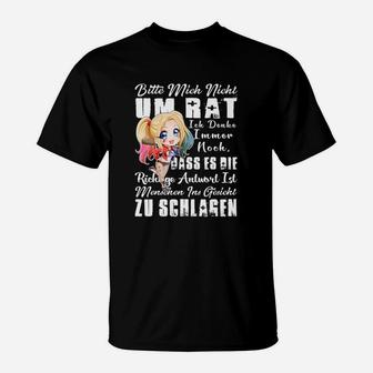 Frag Mich Nicht T-Shirt - Humorvolles Shirt für Direkte Menschen - Seseable