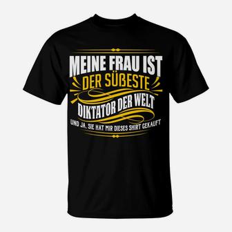 Frau Freundin Zicke Gebieterin Diktator T-Shirt - Seseable