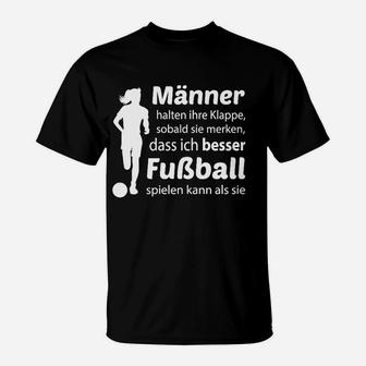 Frauen Fußballerinnen T-Shirt, Spruch Überlegenheit im Spiel - Seseable