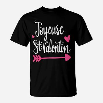 French Teacher Valentines Day Joyeuse Saint Valentin T-Shirt - Seseable