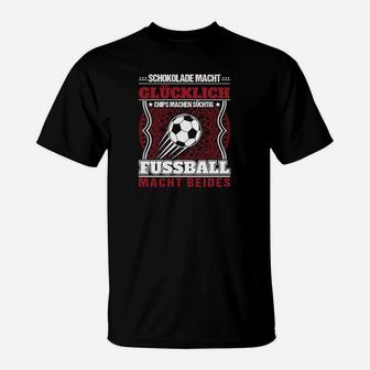 Fußball und Schokolade Fan T-Shirt, Glück durch Sport & Süßes - Seseable