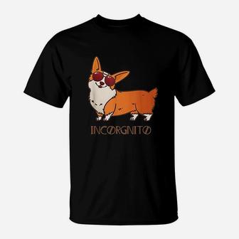 Funny Corgi Incorgnito Dog Pun Cute Pet T-Shirt - Seseable