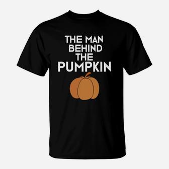 Funny Dad To Be Halloween T-shirt The Man Behind The Pumpkin T-Shirt - Seseable