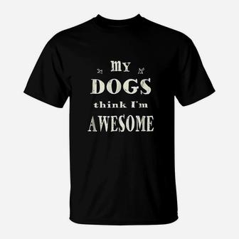 Funny Dog Dog Humor Funny Dog Sayings Dog Quotes T-Shirt - Seseable