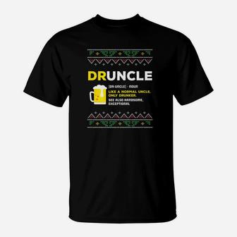 Funny Druncle Ugly Christmas Men Uncle Dad Grandpa T-Shirt - Seseable