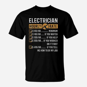 Funny Electrician Gifts Electrician Hourly Rate T-Shirt - Seseable