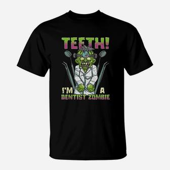 Funny Halloween Dentist Zombie Dental Hygienist Assistant T-Shirt - Seseable