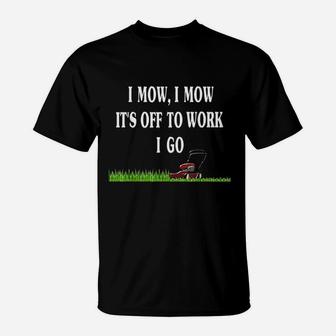 Funny Lawn Mowing Mower Grass Cutting Gardener Gifts T-Shirt - Seseable