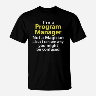 Funny Program Manager Job Project Risk Leader Office T-Shirt - Seseable