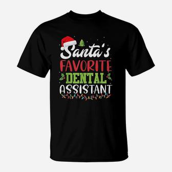Funny Santas Favorite Dental Assistant Christmas Santa Hat T-Shirt - Seseable