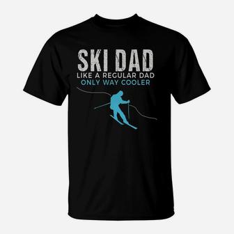 Funny Ski Dad Shirt - Skier Tshirt Gift For Men T-Shirt - Seseable