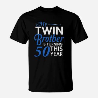 Funny Twin Brother 50th Birthday Birth Year T-Shirt - Seseable