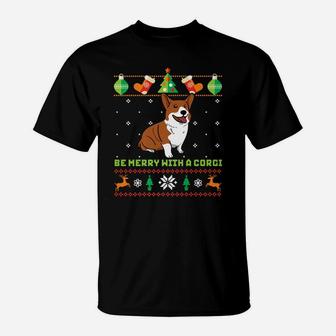 Funny Ugly Christmas Sweater Dog Be Merry With Corgi T-Shirt - Seseable
