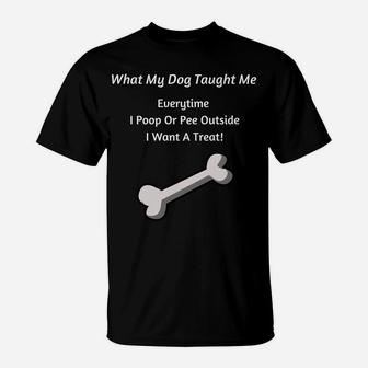 Funny Unisex For Dog Lovers What My Dog Taught Me T-Shirt - Seseable