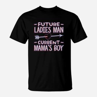 Future Ladies Man Current Mamas Boy T-Shirt - Seseable