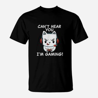 Gamer Cat With Headphones Cant Hear You Im Gaming T-Shirt - Seseable