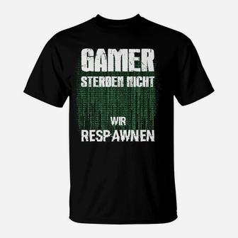 Gamer Slogan T-Shirt 'Sterben Nicht, Wir Respawnen', Matrix-Code Design - Seseable
