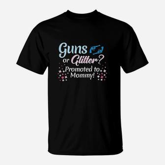 Gender Reveal Or Glitter Promoted To Mommy Party T-Shirt - Seseable