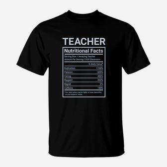 Gift For Teacher Funny Teacher Nutritional Facts T-Shirt - Seseable