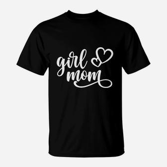 Girl Mom Mom Of Girls Mama T-Shirt - Seseable