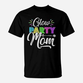 Glow Party Mom T-Shirt - Seseable