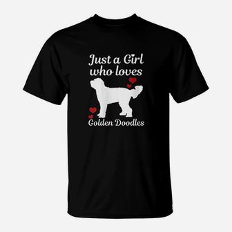 Goldendoodle Dog Just A Girl Who Loves Golden Doodle Mom T-Shirt | Seseable CA