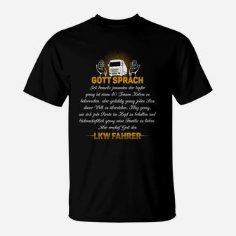 Gott Schuf Den Lkw Fahrer Nur Hier T-Shirt - Seseable