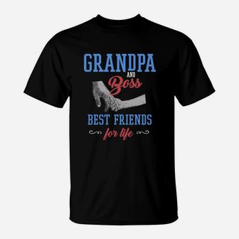 Grandpa Boss Best Friends For Life T-Shirt - Seseable