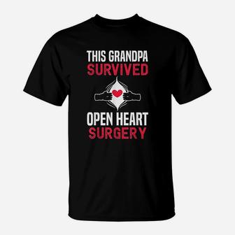 Grandpa Survived Open Heart Surgery Get Well Soon T-Shirt - Seseable