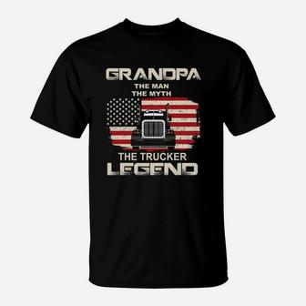Grandpa The Trucker Legend - Gift For Trucker Grandpa T-Shirt - Seseable