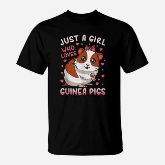 Guinea Pig Just A Girl Who Loves Guinea Pigs T-Shirt - Seseable