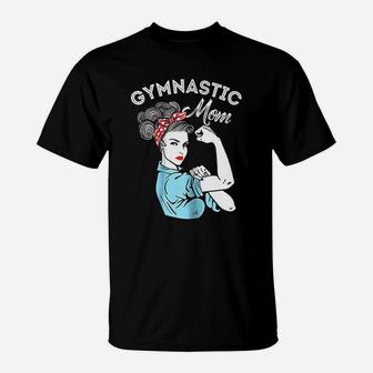 Gymnastic Mom Gymnastic Gift T-Shirt - Seseable