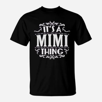 Haase Unlimited Its A Mimi Thing Mom Mommy Grandma Ladie T-Shirt - Seseable