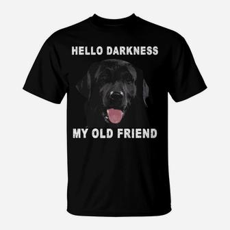 Halloween Hello Darkness My Old Friend Black Labrador Dog T-Shirt - Seseable