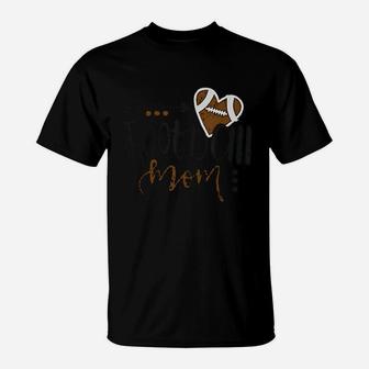 Heart Football Mom Football Mom T-Shirt - Seseable