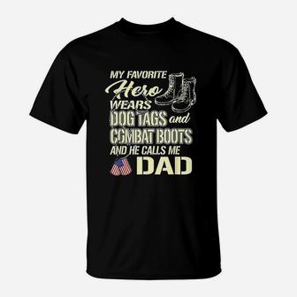 Hero Wears Dog Tags Combat Boots And He Calls Me Dad T-Shirt - Seseable