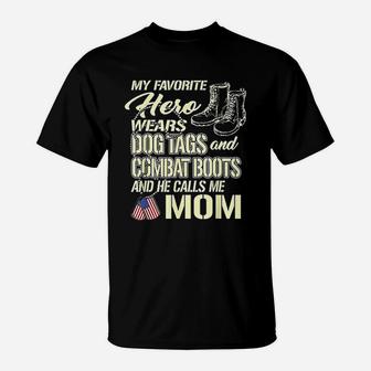 Hero Wears Dog Tags Combat Boots Proud Army Mom Mother Gift T-Shirt - Seseable