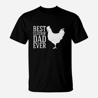Herren Best Cluckin Dad Ever Shirt Funny Fathers Day Chicken Farm T-Shirt - Seseable