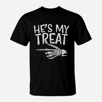 Hes My Treat Skeleton Matching Couple Halloween Costume Hers T-Shirt - Seseable