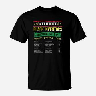 History Of Black Inventors Black History Month T-Shirt - Seseable