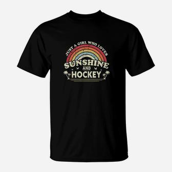 Hockey Just A Girl Who Loves Sunshine And Hockey T-Shirt | Seseable UK