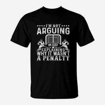 Hockey Player Arguing Gift Funny Ice Hockey T-Shirt - Seseable