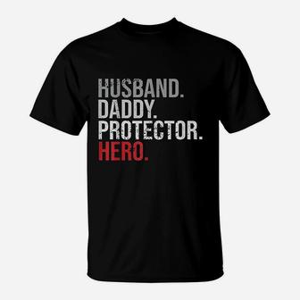 Husband Daddy Protector Hero Cool Father Dad T-Shirt - Seseable