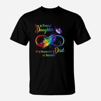 I A A Proud Daughter Of A Wonderful Dad In Heaven T-Shirt - Seseable