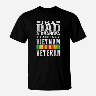 I Am A Dad Grandpa And Vietnam Veteran Father Day T-Shirt - Seseable