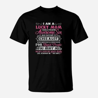 I Am A Lucky Mom I Have A Freaking Awesome T-Shirt - Seseable